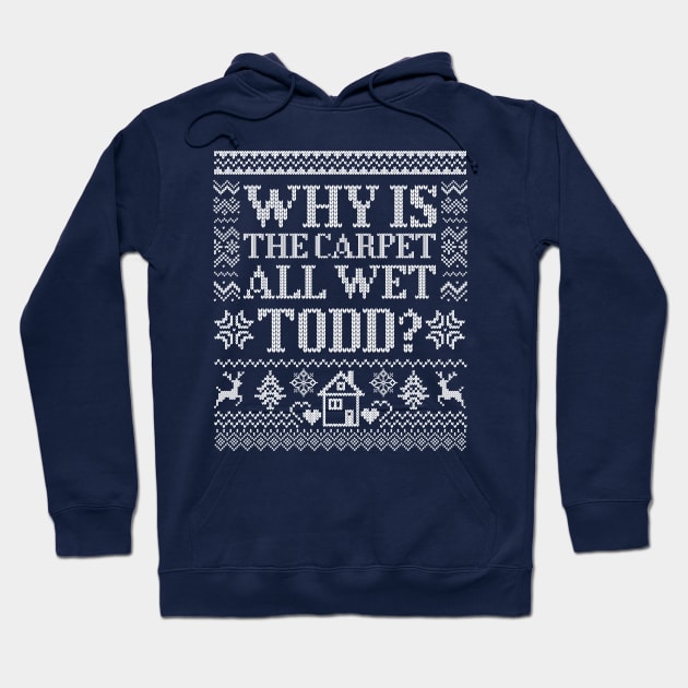 Why Is The Carpet Wet Hoodie by CoDDesigns